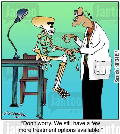 'Don't worry. We still have a few more treatment options available.'